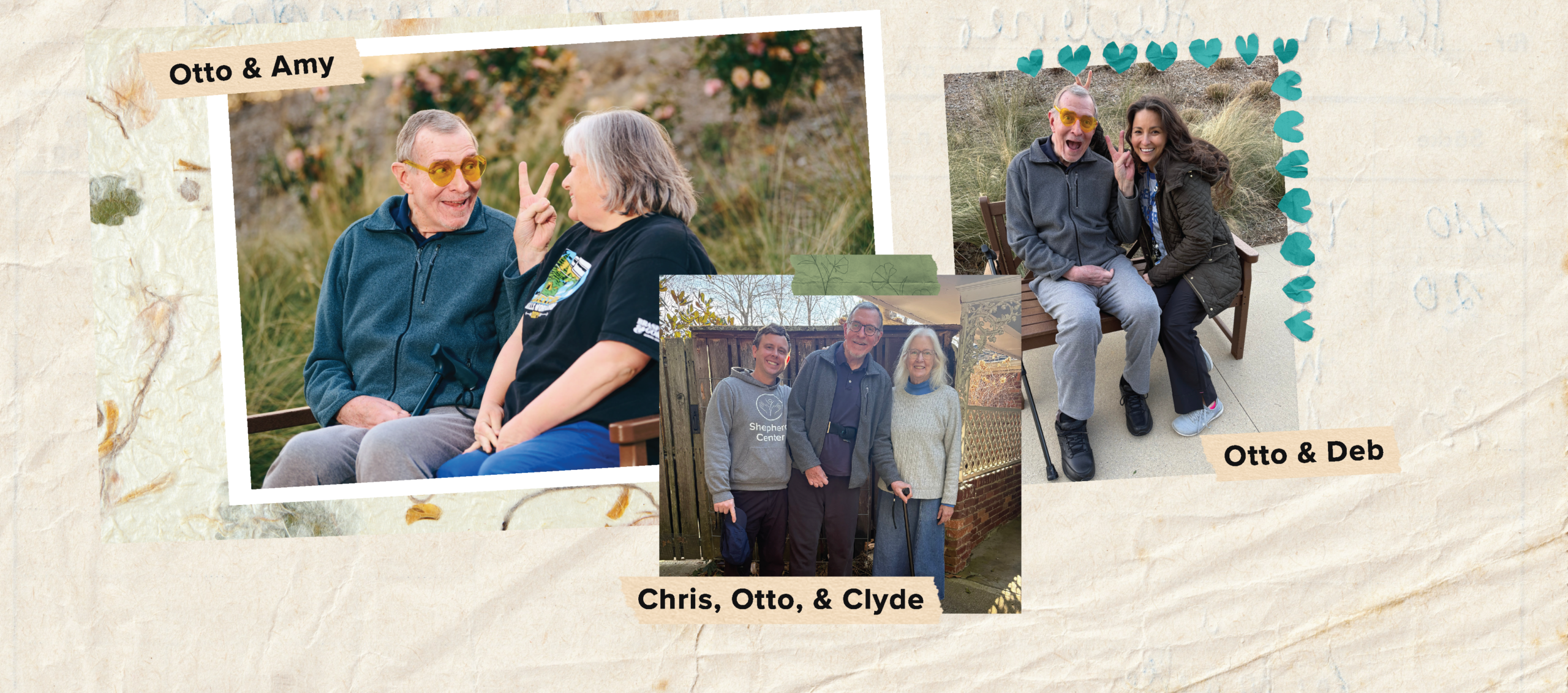 A collage of three photos featuring an older man named Otto with friends: smiling with Amy, wearing heart glasses; standing with Chris and Clyde; and sitting on a bench with Deb, both laughing. Names are labeled on each photo.